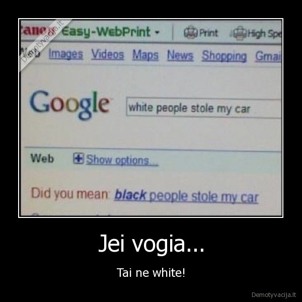 Jei vogia...