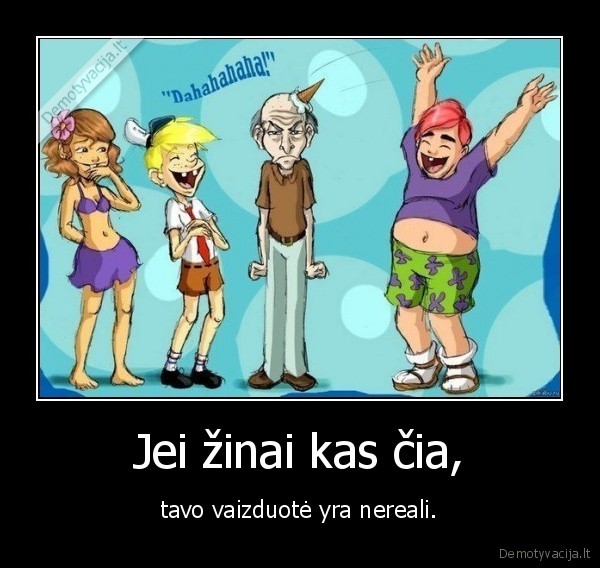 Jei žinai kas čia,
