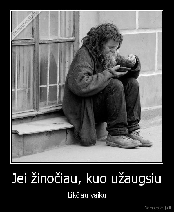Jei žinočiau, kuo užaugsiu