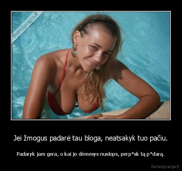 gyvenimo, ismintis,i, gera, geru,i, bloga, blogu