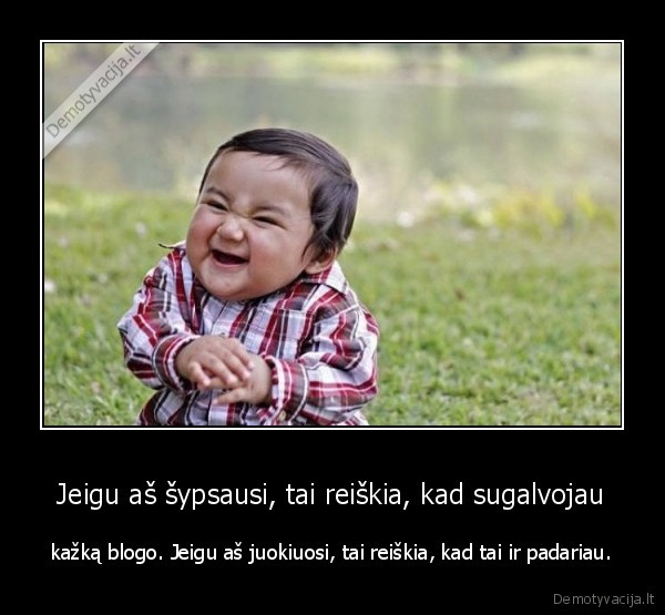 sypsena,juokas,blogis