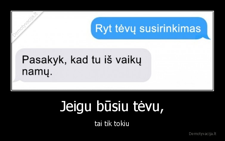 tevas,vaikas,sms,susirinkimas
