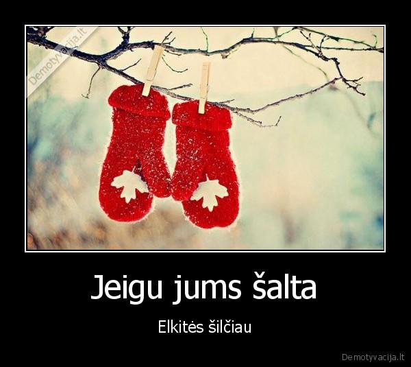 siluma,saltis,zmogiska, siluma