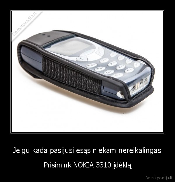 nokia, 3310, ideklas,nenuzudoma, nokia