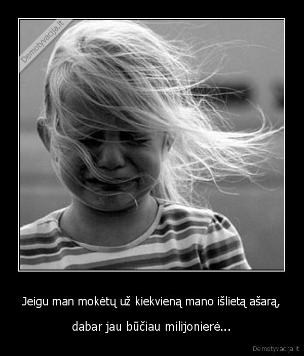 tai, kas, tikra, ir, skaudu,kubilius, sika, viska, like, always,sad