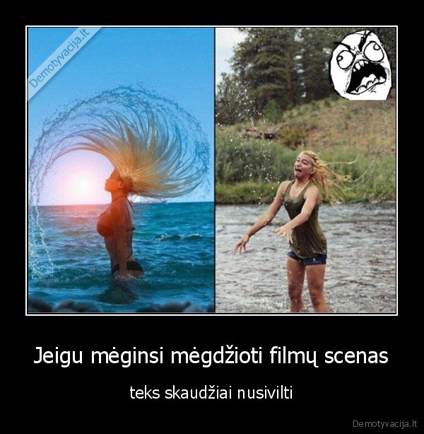 Jeigu mėginsi mėgdžioti filmų scenas