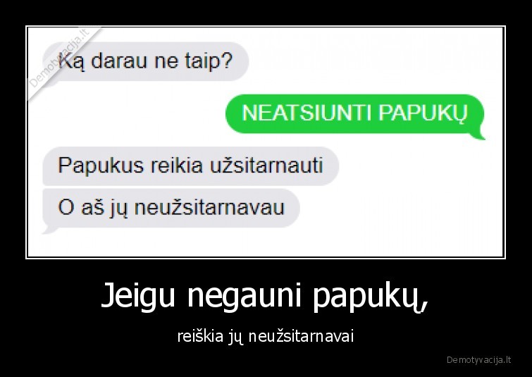 papukai,sms,zinutes