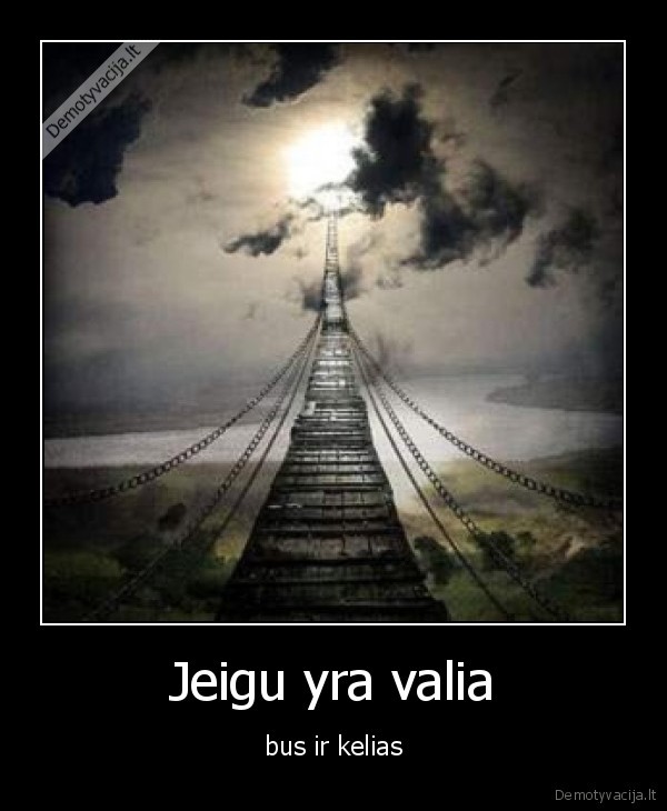 Jeigu yra valia