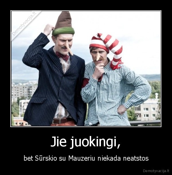 Jie juokingi,