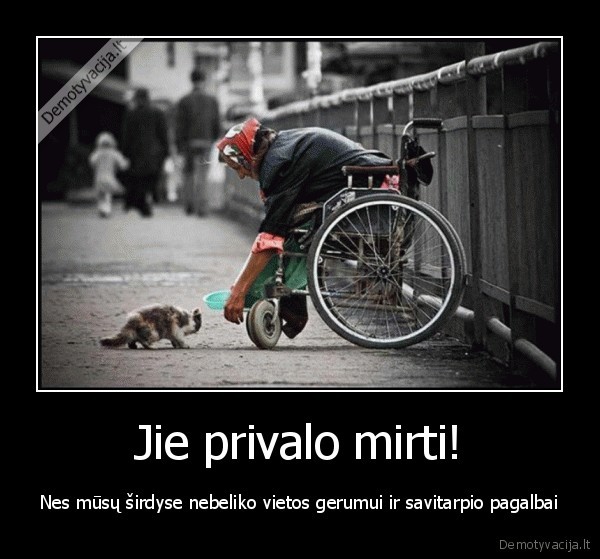privalo, mirti,gerumas,savitarpio, pagalba,pagalba