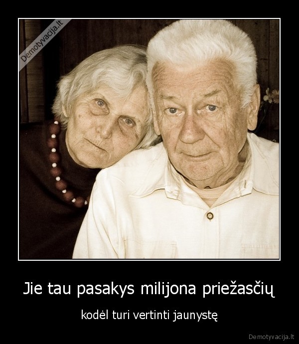 seneliai,jaunyste,vertinimas