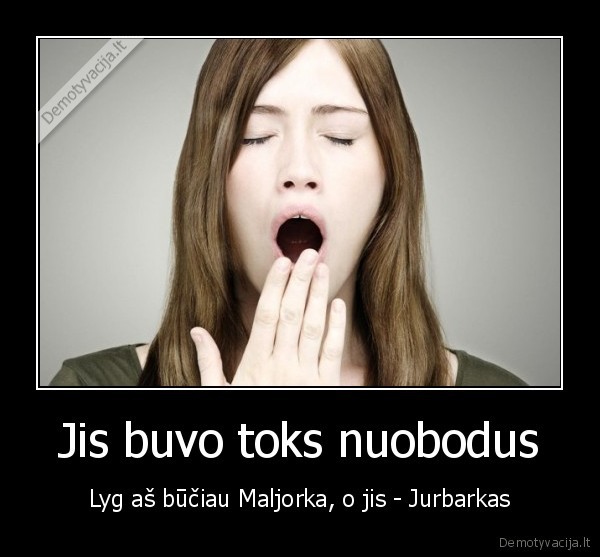 nuobodybe,nuobodus, vaikinas