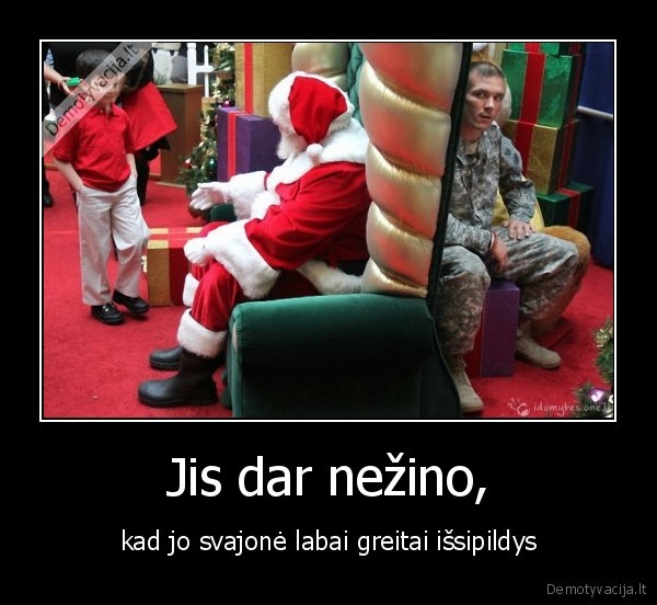 Jis dar nežino,