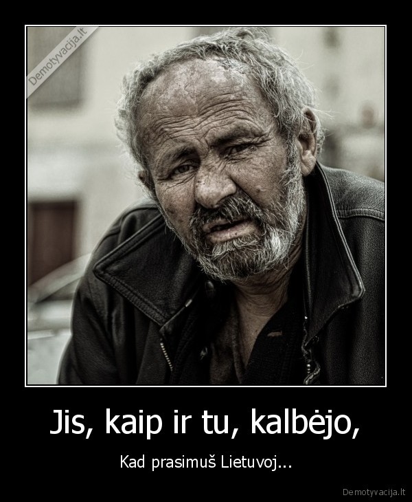 emigruok,nebuk,bomzas