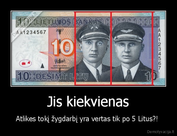 10, litu, pinigai, dalinkis, lukas, d, jonava, 5lt, steponas, darius, stasys, girenas