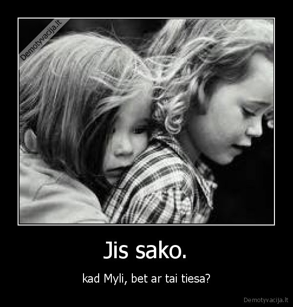 Jis sako.