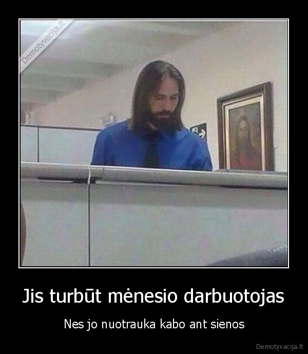 jezus,darbuotojas,darbas
