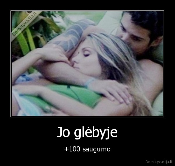 Jo glėbyje