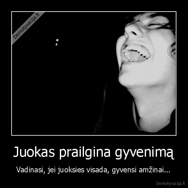 juokas, gyvenimas
