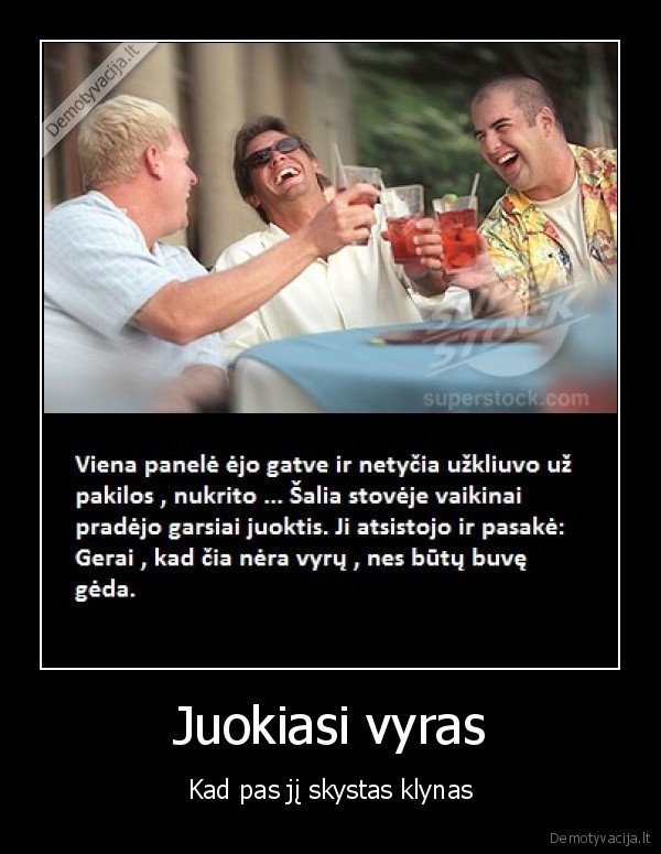 patycios,juokas,vyrai,vaikinai