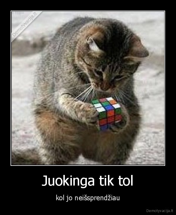 Juokinga tik tol