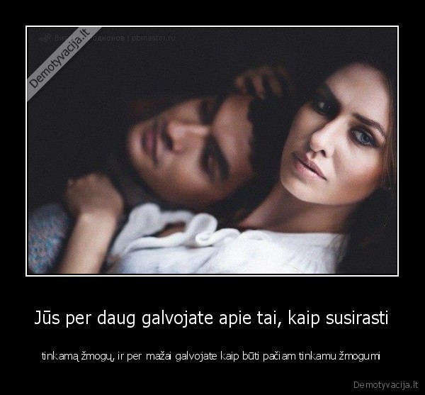 tinkamas, zmogus,antroji, puse