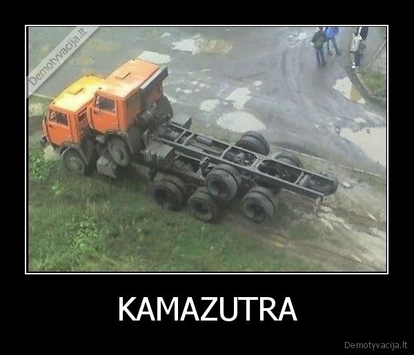 kamasutra,kubilius,virsui,gaidina,visus,kamaz,kamazutra