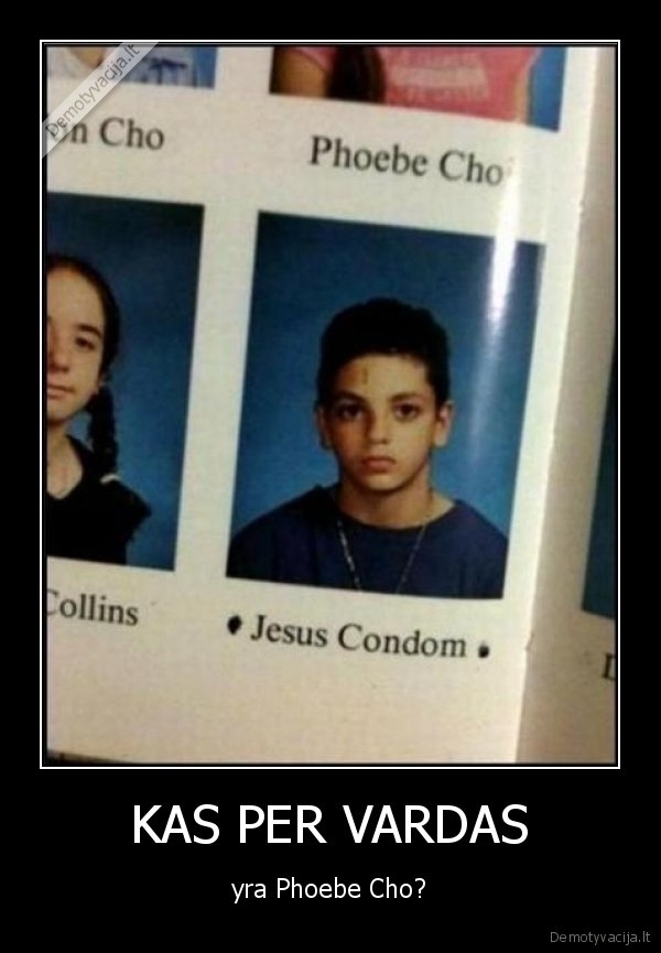 phoebe, cho, jesus, jezus, vardas