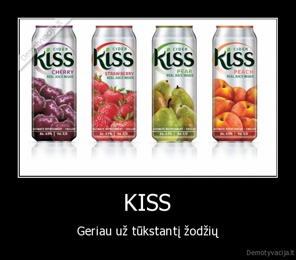 KISS