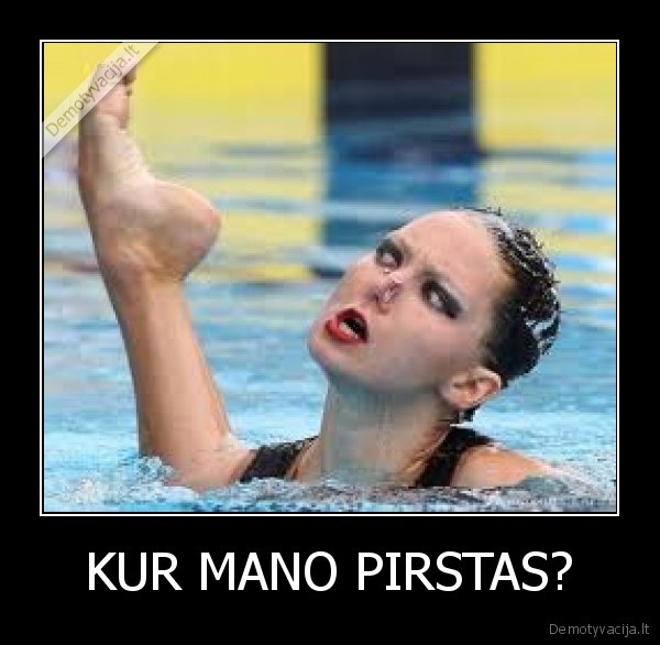 KUR MANO PIRSTAS?