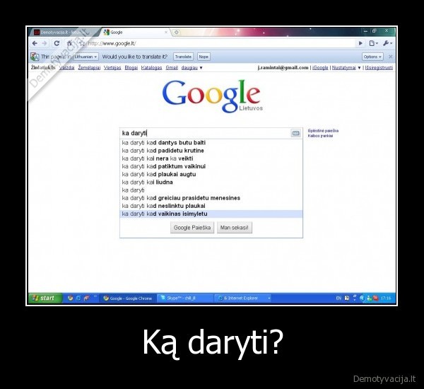 Ką daryti?
