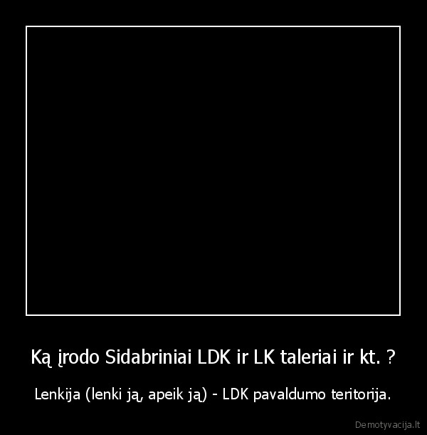 lenkija, lietuva, karstas, komentaras, prezidente, istorija, politika, lenkai, lietuviai