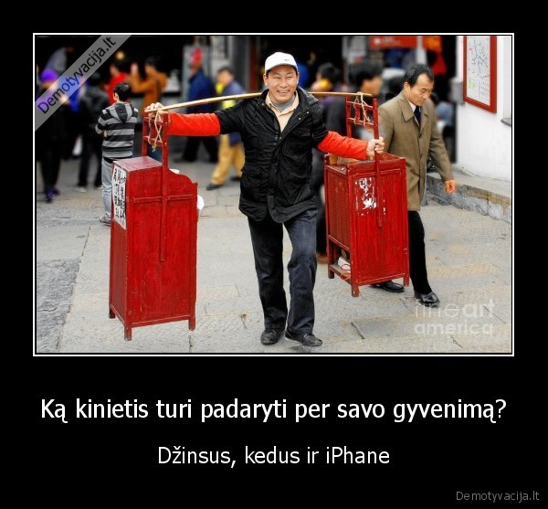 kinai,gyvenimas