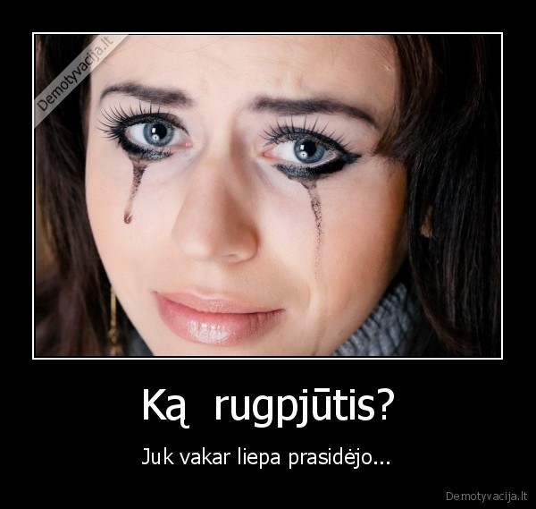 Ką  rugpjūtis?