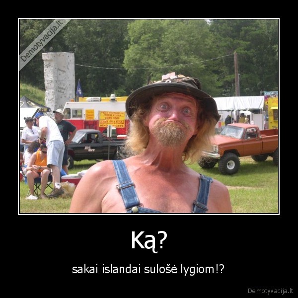 Ką?