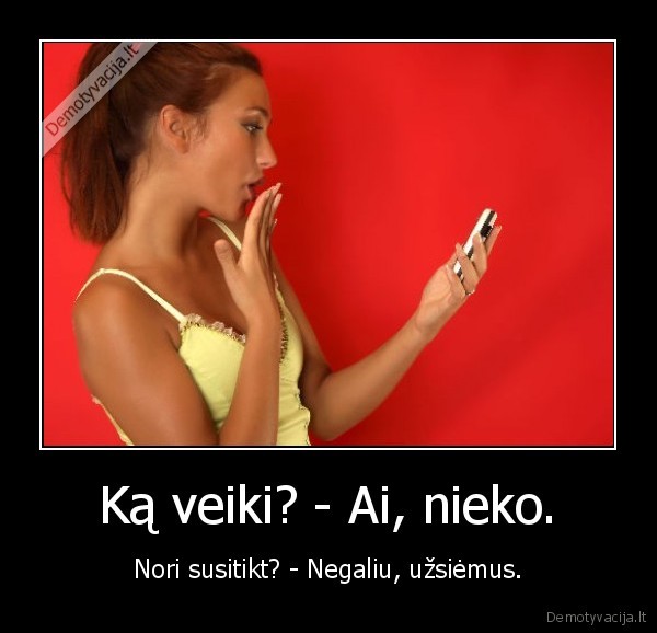 nerukyk, zoles, nes, skraidysi, su, dantuku, fejom