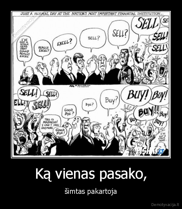 Ką vienas pasako,