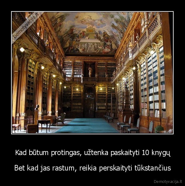Kad būtum protingas, užtenka paskaityti 10 knygų