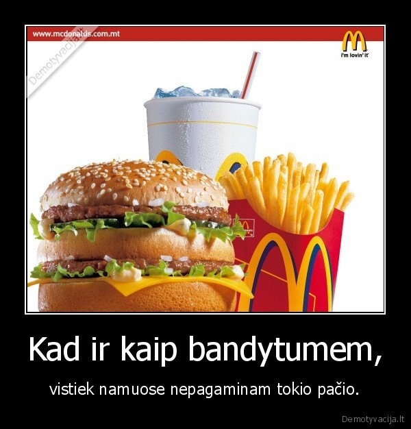 Kad ir kaip bandytumem,