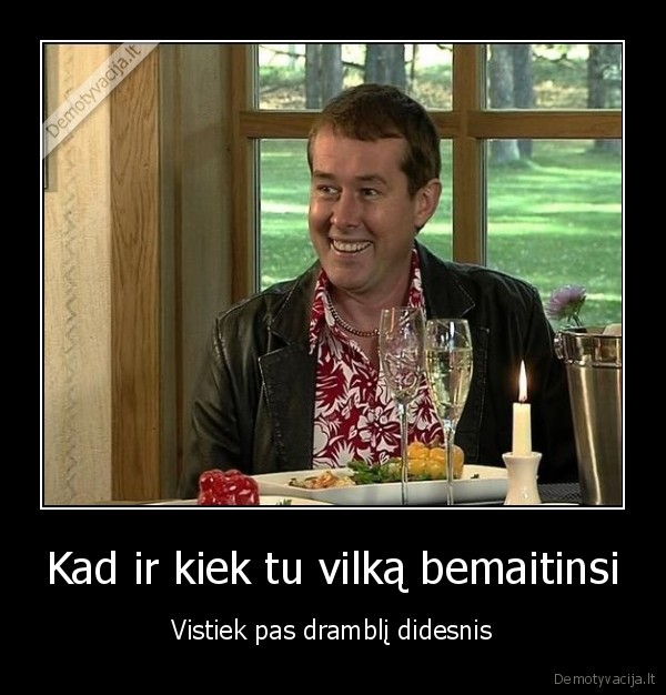 dziugas,dramblys,koste, pabaig, sriuba,garaziniu, bazaras