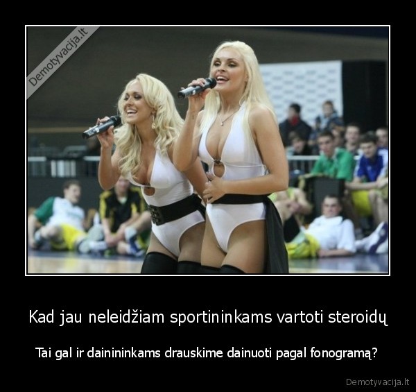dainuoja, pagal, fonograma,steroidai,sportas