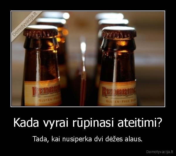 alus,vyrai,ateitis,kada, vyrai, rupinasi,2, dezes, alaus,nuperka, alaus