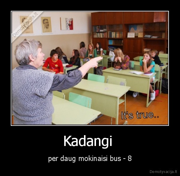 mokytoja,durnas