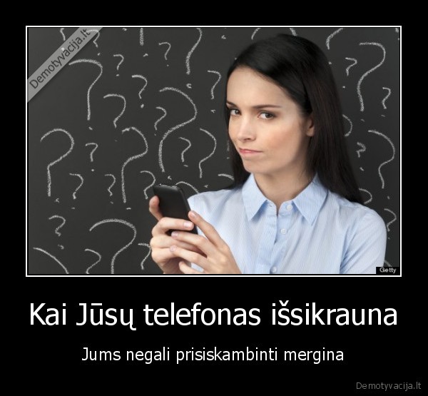 Kai Jūsų telefonas išsikrauna