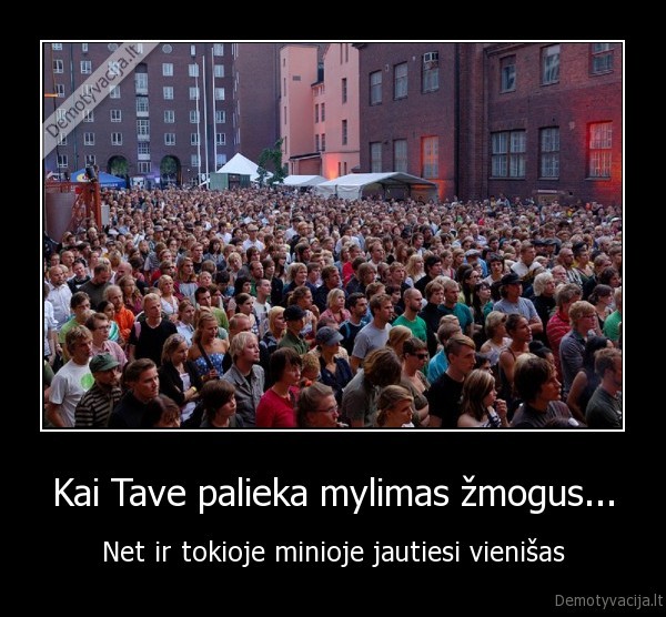 Kai Tave palieka mylimas žmogus...