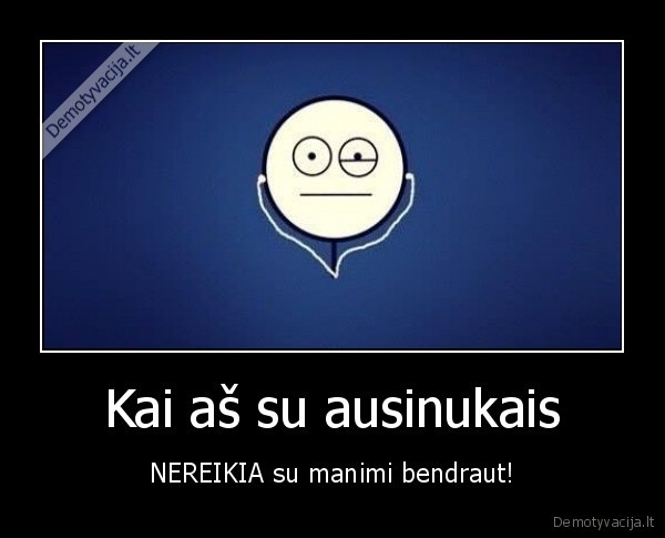 ausinukai,bendrauti