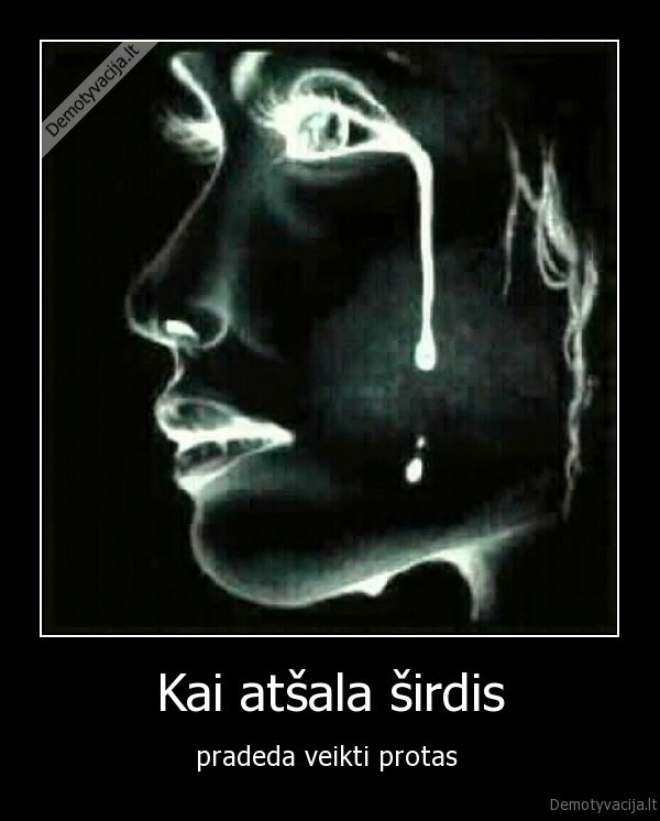 Kai atšala širdis