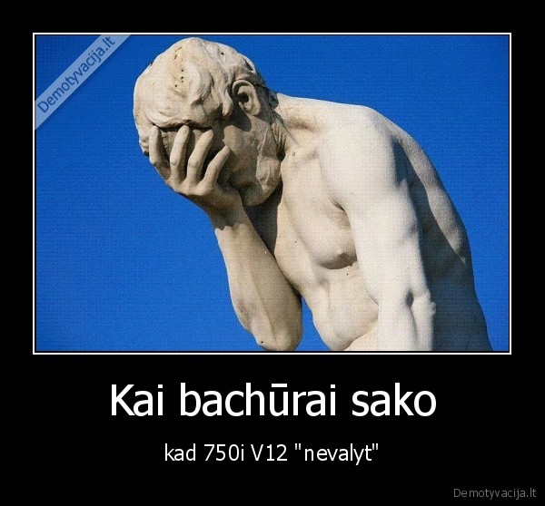 Kai bachūrai sako
