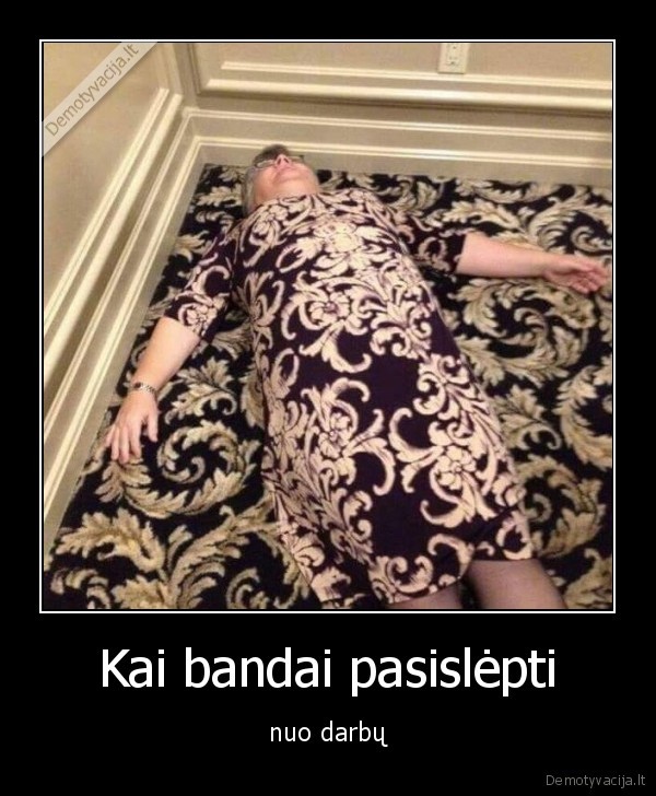 slepis,slepynes,slepimasis,darbai,darbas,maskuote