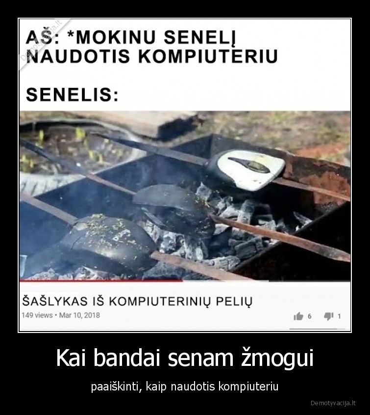 senelis,kompiuteris,saslykas,technologijos
